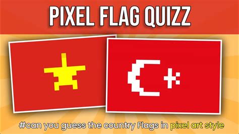 Guess the Pixel Art Flag: A Journey Through Colors and Cultures