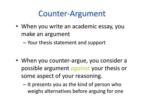 what is a counter argument in an essay? how does it enhance the credibility of your position